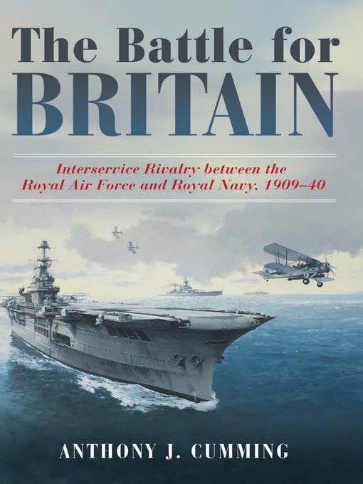 Title details for The Battle for Britain by Anthony J Cumming - Available